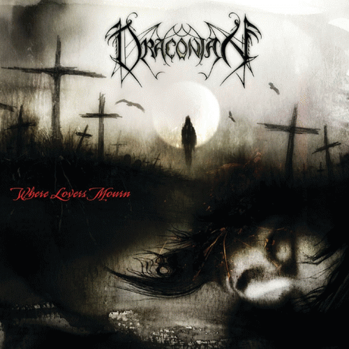 Draconian (SWE) : Where Lovers Mourn